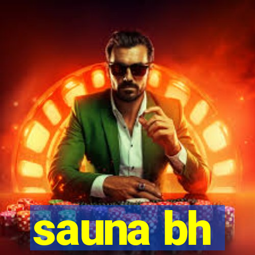 sauna bh