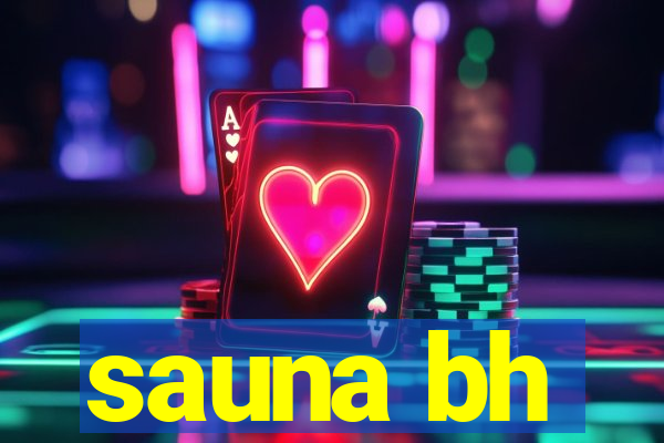 sauna bh