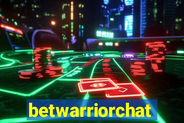betwarriorchat