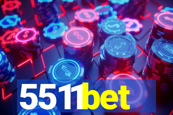 5511bet