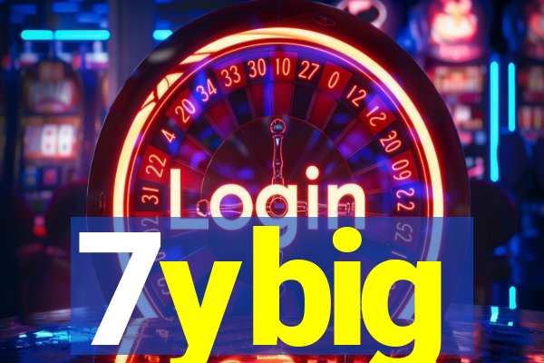 7ybig