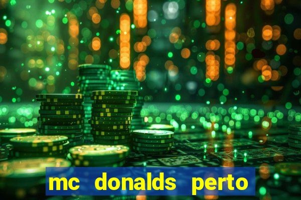 mc donalds perto de mim