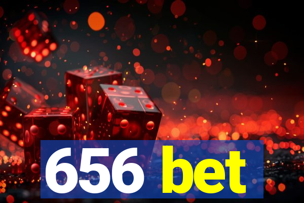 656 bet