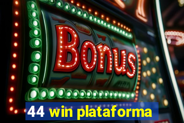 44 win plataforma