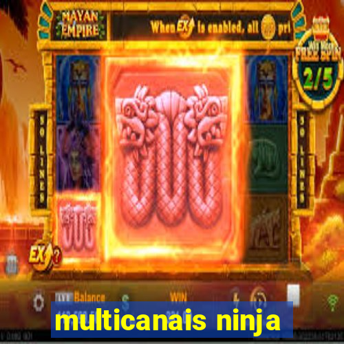 multicanais ninja