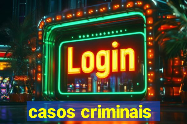 casos criminais