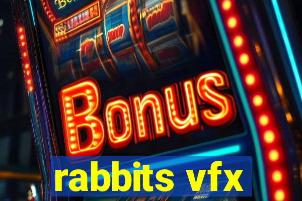 rabbits vfx