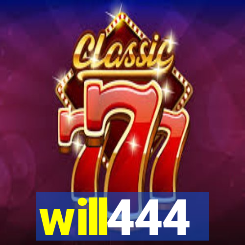 will444