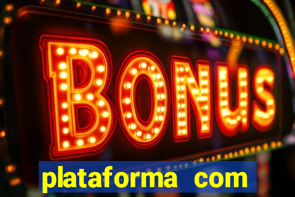 plataforma com deposito minimo de 5 reais