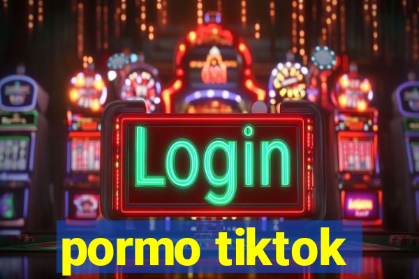 pormo tiktok