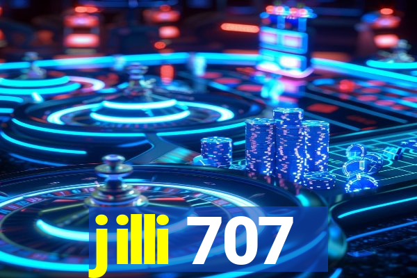 jilli 707