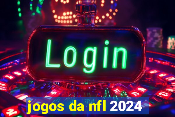 jogos da nfl 2024