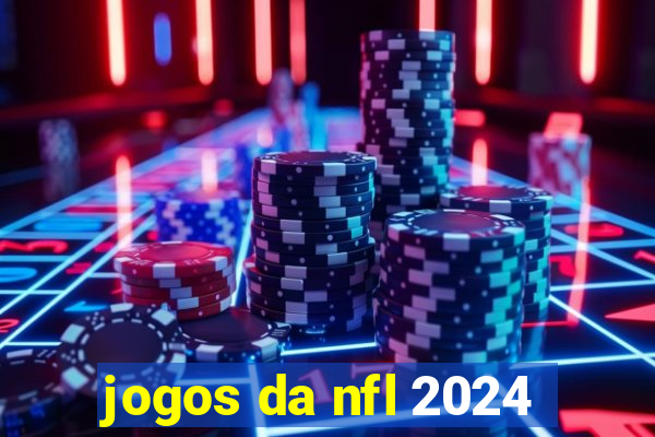 jogos da nfl 2024