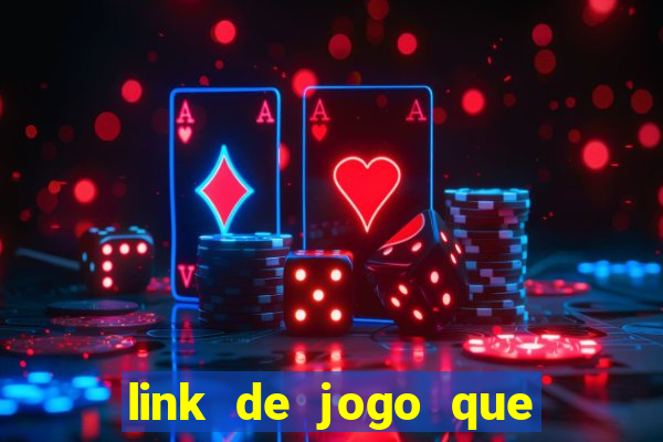 link de jogo que ganha dinheiro sem depositar