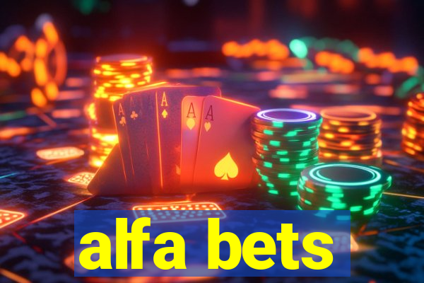 alfa bets