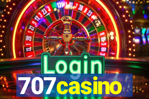 707casino