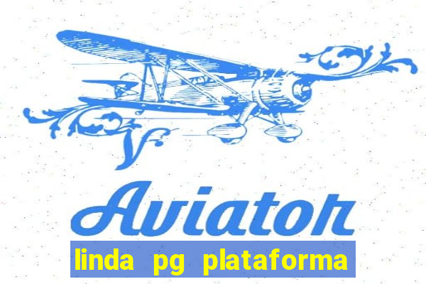linda pg plataforma de jogos