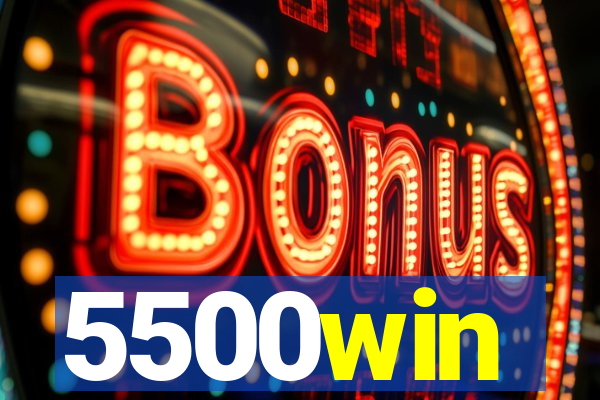 5500win