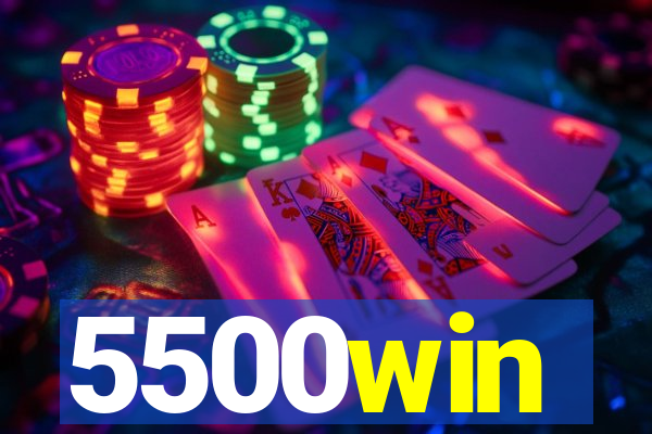 5500win