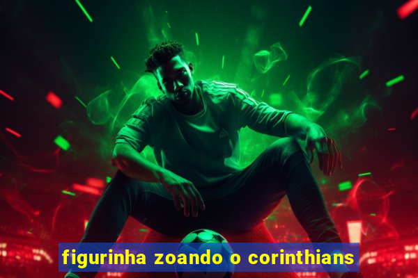 figurinha zoando o corinthians