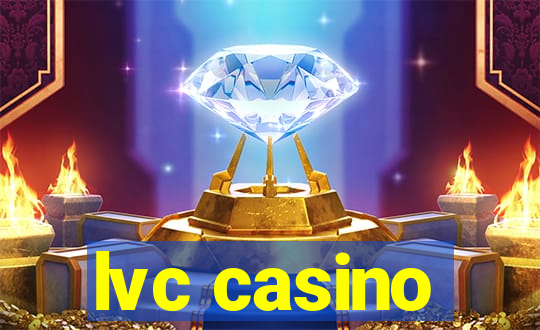lvc casino