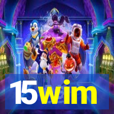 15wim