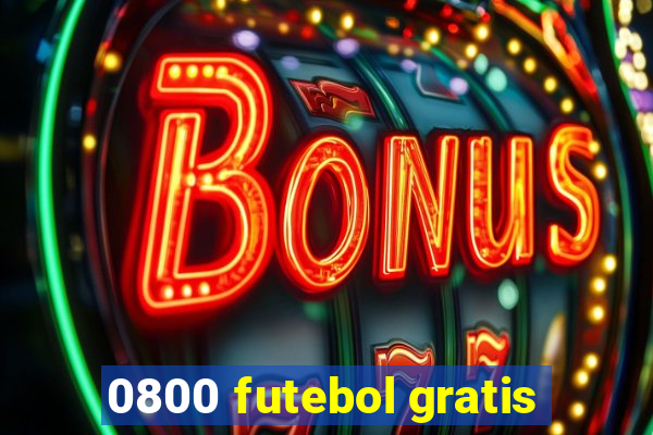 0800 futebol gratis