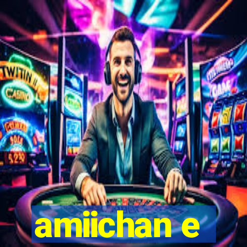 amiichan e