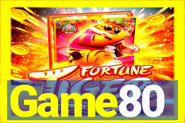 Game80