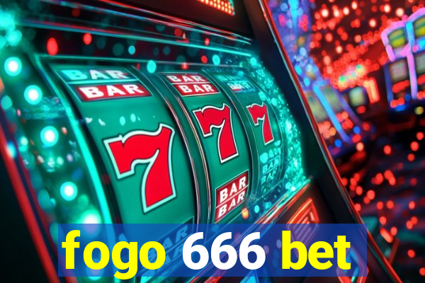 fogo 666 bet