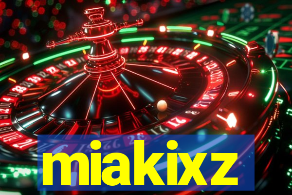 miakixz