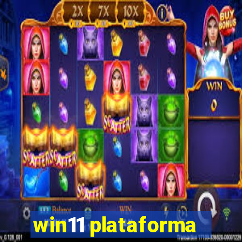 win11 plataforma