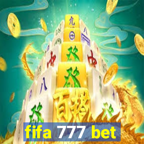 fifa 777 bet