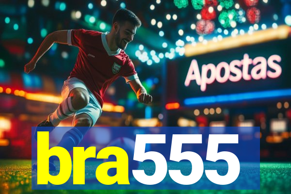 bra555