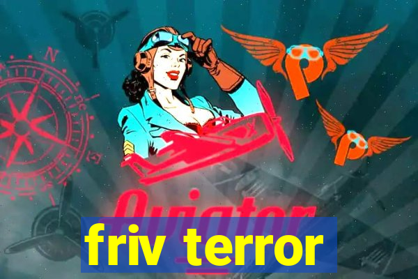 friv terror