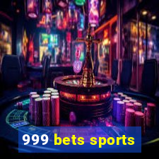 999 bets sports
