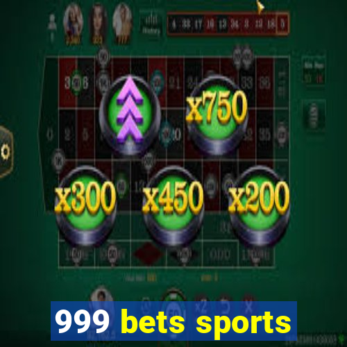999 bets sports