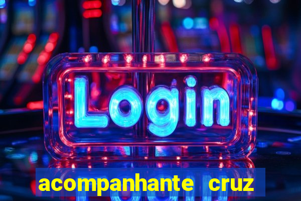 acompanhante cruz das almas