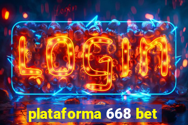 plataforma 668 bet