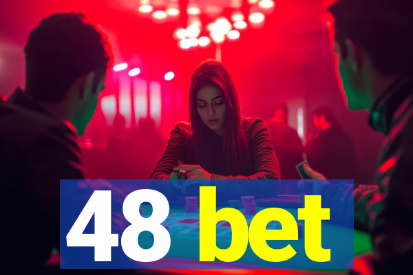 48 bet