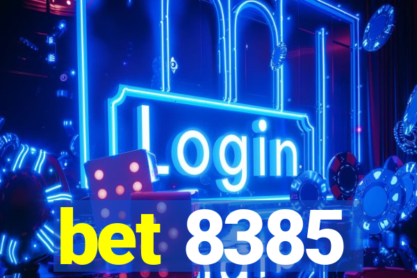bet 8385