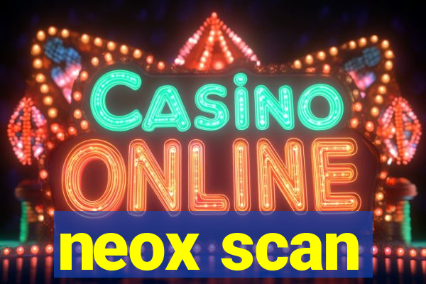 neox scan