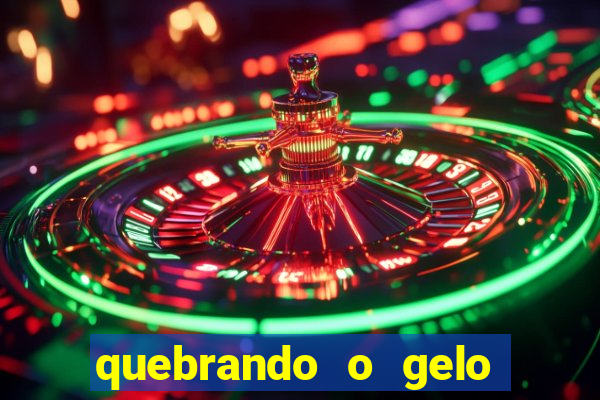 quebrando o gelo livro pdf hanna