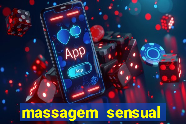 massagem sensual porto alegre