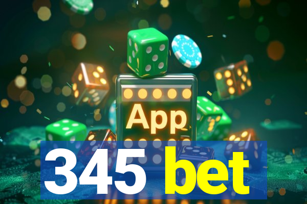 345 bet