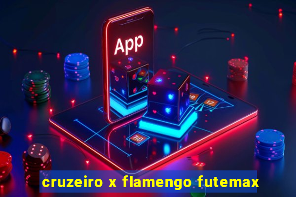 cruzeiro x flamengo futemax