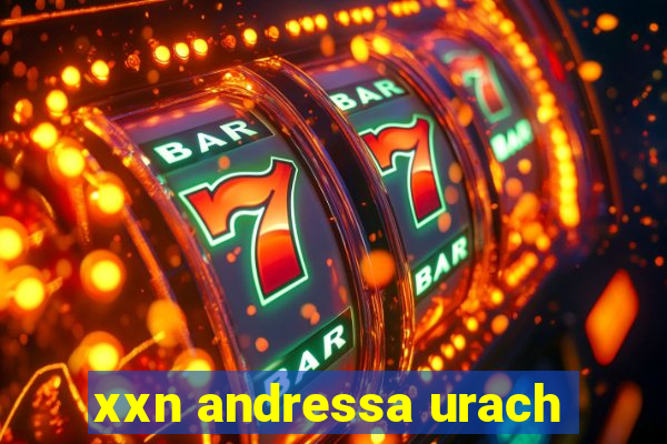 xxn andressa urach