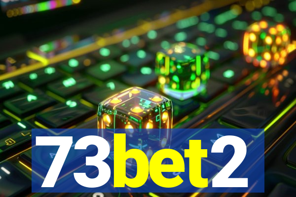 73bet2