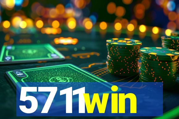 5711win