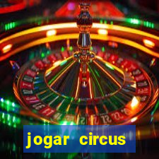 jogar circus delight demo